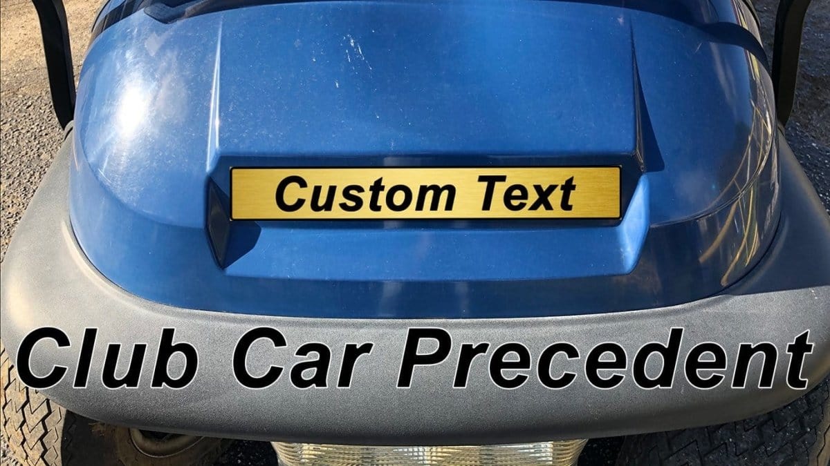 Custom Nameplate - Club Car Precedent
