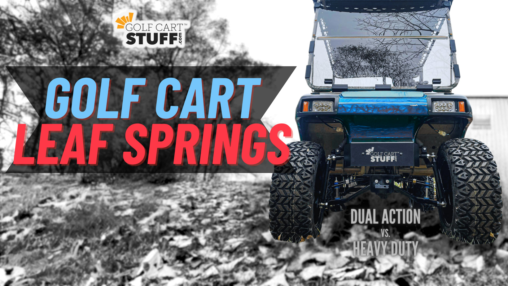Dual Action vs. Heavy Duty Leaf Springs: Choosing the Right Suspension for Your Golf Cart